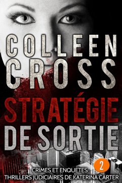 Cover Stratégie de sortie épisode 2 (un thriller en 6 épisodes, #2) (eBook, ePUB)