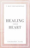 Healing Your Heart (eBook, ePUB)