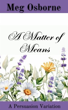 A Matter of Means (eBook, ePUB) - Osborne, Meg