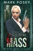 Requiem Mass (A Nun With A Gun, #4) (eBook, ePUB)