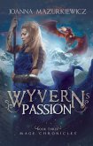 Wyvern's Passion (Mage Chronicles, #3) (eBook, ePUB)