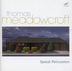 Thomas Meadowcroft - Speak Percussion/Meadowcroft