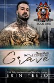 Grave (Royal Devils MC, #1) (eBook, ePUB) Grave (Royal Devils MC, #1) (eBook, ePUB)