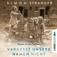 Vergesst unsere Namen nicht (MP3-Download) - Stranger, Simon