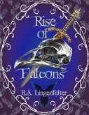 Rise of Falcons (End of Crows, #3) (eBook, ePUB) Rise of Falcons (End of Crows, #3) (eBook, ePUB)