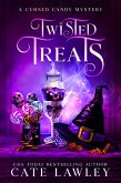Twisted Treats (Cursed Candy Mysteries, #2) (eBook, ePUB)