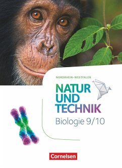 Natur und Technik 9./10. Schuljahr - Biologie - Nordrhein-Westfalen - Schülerbuch - Pätzelt, Cornelia;Austenfeld, Ulrike;Menke, Kristin