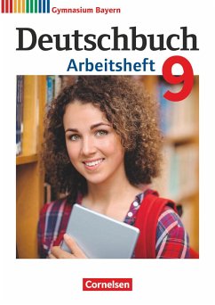 Deutschbuch Gymnasium 9. Jahrgangsstufe. Arbeitsheft mit Lösungen. Bayern - Wieland, Konrad;Scheday, Martin;Peter, Markus