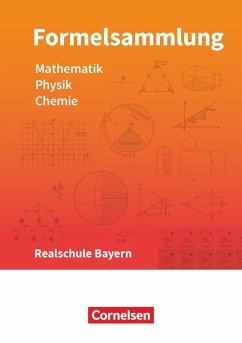 Formelsammlungen Sekundarstufe I Mathematik - Physik - Chemie. Realschule - Bayern - Hörter, Christian;Einhauser, Alois