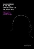Das innere Ohr in der Stille Das innere Ohr in der Stille