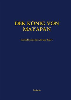 Der König von Mayapan (eBook, ePUB)