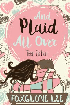 And Plaid All Over (eBook, ePUB) - Lee, Foxglove