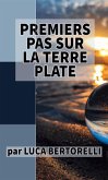 Premiers pas sur la Terre plate (eBook, ePUB)