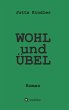 WOHL und ÜBEL - Bild 1