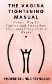 The Vagina Tightening Manual (eBook, ePUB)