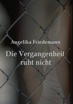 Cover Die Vergangenheit ruht nicht (eBook, ePUB)
