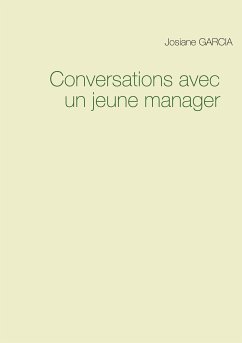 Conversations avec un jeune manager (eBook, ePUB) - Garcia, Josiane