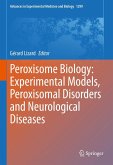 Peroxisome Biology: Experimental Models, Peroxisomal Disorders and Neurological Diseases Peroxisome Biology: Experimental Models, Peroxisomal Disorders and Neurological Diseases
