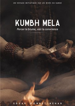 Kumbh Mela (eBook, ePUB) - Bonnet-Behar, Edgar