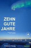 Zehn gute Jahre Teil 4 (eBook, ePUB)