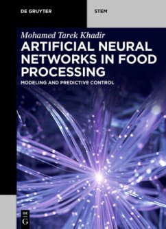 Artificial Neural Networks in Food Processing - Khadir, Mohamed Tarek