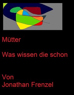 Mütter (eBook, ePUB) - Frenzel, Jonathan