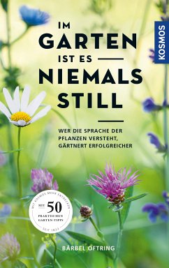 Im Garten ist es niemals still (eBook, PDF) - Oftring, Bärbel