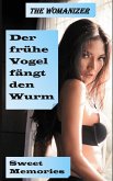 Der frühe Vogel fängt den Wurm (eBook, ePUB)