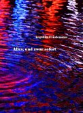 Alles, und zwar sofort (eBook, ePUB)