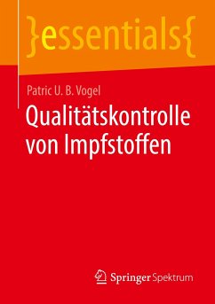 Qualitätskontrolle von Impfstoffen - Vogel, Patric U. B.