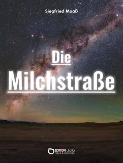 Die Milchstraße (eBook, PDF) - Maaß, Siegfried