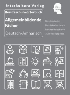 Interkultura Berufsschulwörterbuch für allgemeinbildende Fächer Deutsch-Amharisch - Interkultura Verlag