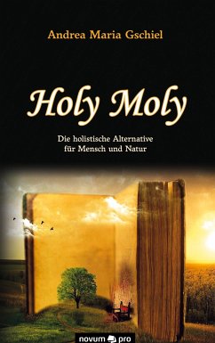 Holy Moly - Gschiel, Andrea Maria