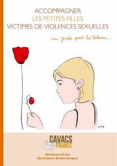 Accompagner les petites filles victimes de violences sexuelles (eBook, ePUB) - Kieser el Baz, Illel; Junquet, Julie