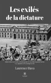 Les exilés de la dictature (eBook, ePUB)