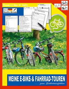 Meine E-Bike- & Fahrrad-Touren - Sültz, Uwe H.;Sültz, Renate