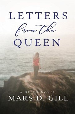 Letters from the Queen - Gill, Mars D.