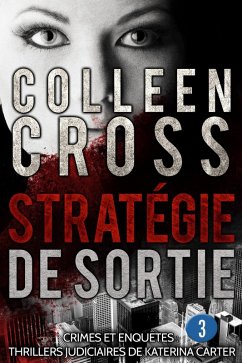 Cover Stratégie de sortie épisode 3 (un thriller en 6 épisodes, #3) (eBook, ePUB)
