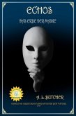 Echos (Das Erbe der Maske, #1) (eBook, ePUB) Echos (Das Erbe der Maske, #1) (eBook, ePUB)