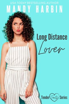 Long Distance Lover (Tender Tarts, #4) (eBook, ePUB) - Harbin, Mandy