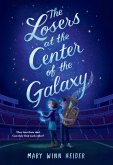 The Losers at the Center of the Galaxy (eBook, ePUB)