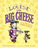 Louise the Big Cheese and the Ooh-la-la Charm School (eBook, ePUB)