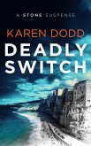 Deadly Switch: A Stone Suspense (eBook, ePUB)