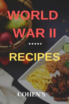 World War II Recipes (eBook, ePUB) - Cohen, Stephen