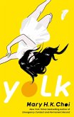 Yolk (eBook, ePUB)
