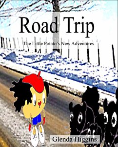 Road Trip (The Adventures of the Little Potato, #2) (eBook, ePUB) Cover Road Trip (The Adventures of the Little Potato, #2) (eBook, ePUB)