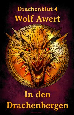 In den Drachenbergen (eBook, ePUB) - Awert, Wolf