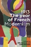 1913: The year of French modernism (eBook, ePUB)