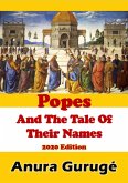 Popes And The Tale Of Their Names (eBook, ePUB) Popes And The Tale Of Their Names (eBook, ePUB)
