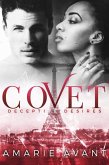 Covet: Deceptive Desires #1 (eBook, ePUB)